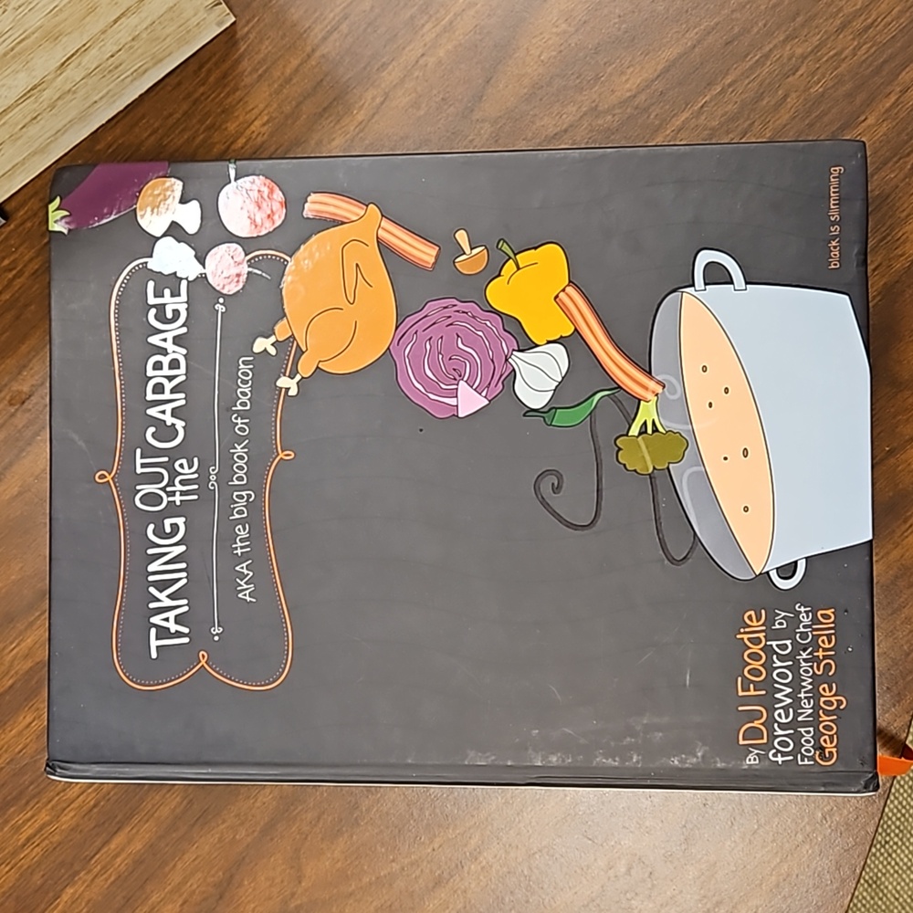 Taking Out the Carbage Cook Book